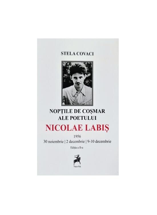 Copertă produs Nopțile de coșmar ale poetului Nicolae Labiș - gallery big 1