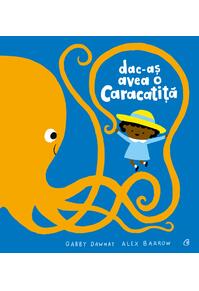 Copertă produs Dac-aș avea o caracatiță