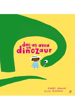 Copertă produs Dac-aș avea un dinozaur