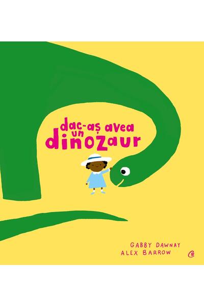 Dac-aș avea un dinozaur