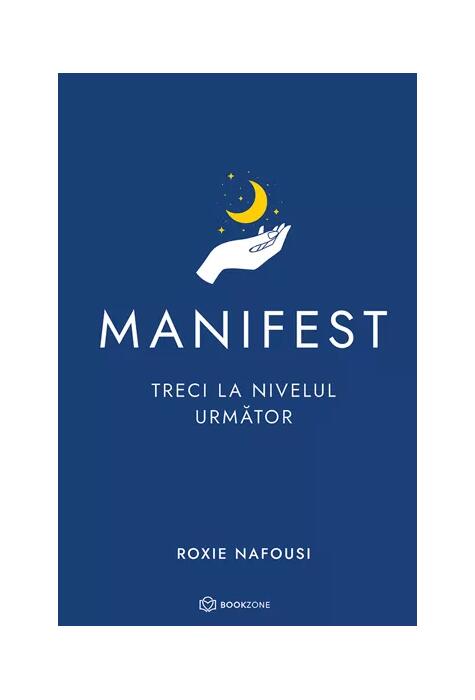 Copertă produs Manifest: Treci la nivelul următor