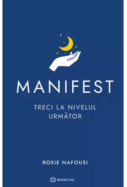 Copertă produs Manifest: Treci la nivelul următor