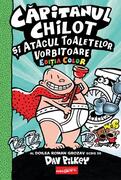 Căpitanul Chilot și Atacul Toaletelor Vorbitoare (Vol. 2)