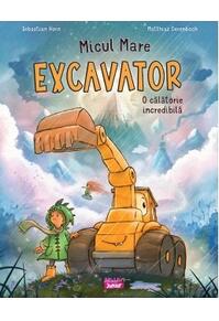 Copertă produs Micul mare excavator