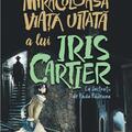 Copertă produs Miraculoasa viață uitată a lui Iris Cartier - gallery small 