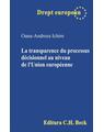 Copertă produs La transparence du processus d&eacute;cisionnel au niveau de l&rsquo;Union europ&eacute;enne - thumb 1