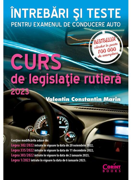 Copertă produs Curs de legislaţie rutieră 2023. &Icirc;ntrebări şi teste - gallery big 1