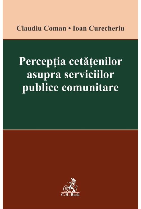 Copertă produs Percepția cetățenilor asupra serviciilor publice comunitare