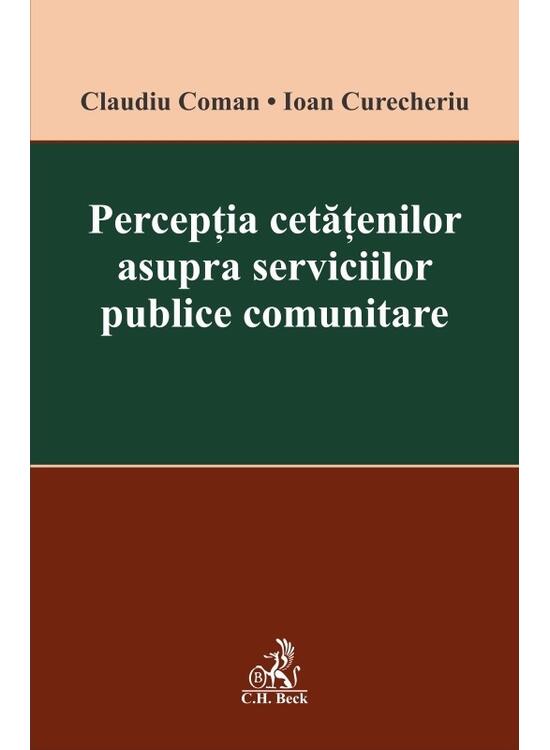 Copertă produs Percepția cetățenilor asupra serviciilor publice comunitare - gallery big 1