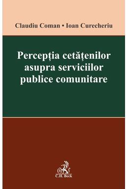 Copertă produs Percepția cetățenilor asupra serviciilor publice comunitare