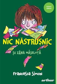 Copertă produs Nic Năstrușnic și Zâna Măseluță (Vol. 4) - PB
