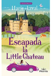 Copertă produs Escapada la Little Chateau