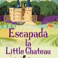 Copertă produs Escapada la Little Chateau - gallery small 