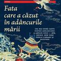 Copertă produs Fata care a căzut &icirc;n ad&acirc;ncurile mării - gallery small 