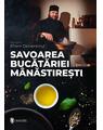 Copertă produs Savoarea bucătăriei m&acirc;năstirești - thumb 1