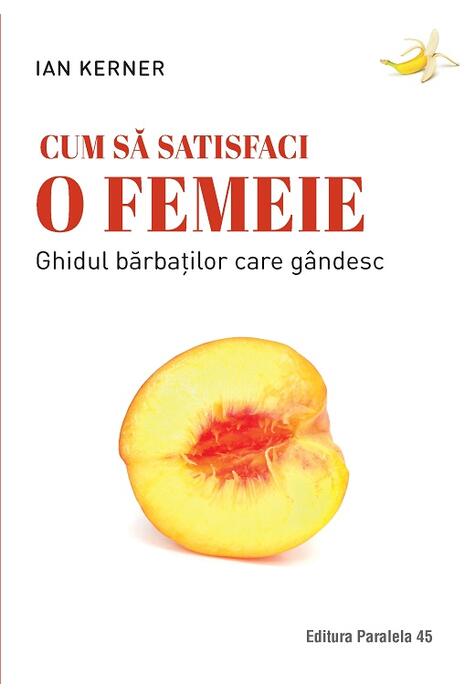 Copertă produs Cum să satisfaci o femeie
