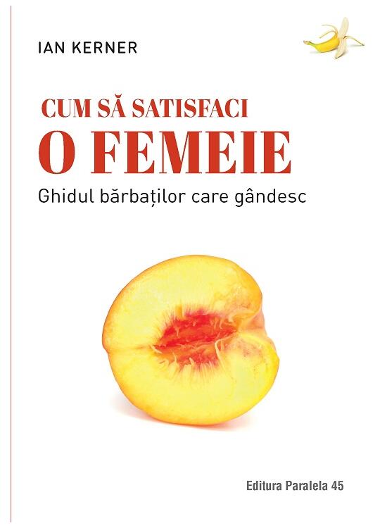 Copertă produs Cum să satisfaci o femeie - gallery big 1