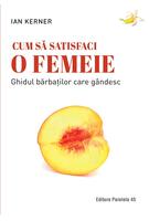 Copertă produs Cum să satisfaci o femeie