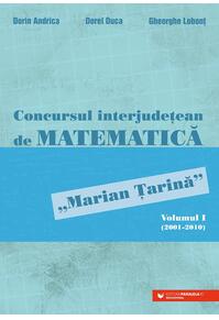 Copertă produs Concursul interjudețean de matematică „Marian Țarină” (Vol. 1)