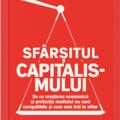 Copertă produs Sf&acirc;rșitul capitalismului - gallery small 