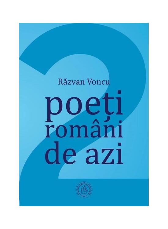 Copertă produs Poeți rom&acirc;ni de azi (Vol. 2) - gallery big 1