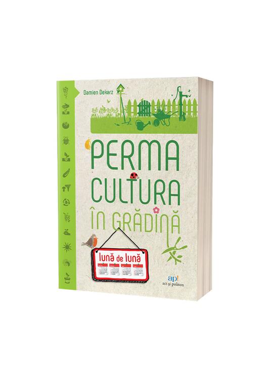 Copertă produs Permacultura &icirc;n grădină lună de lună - gallery big 1