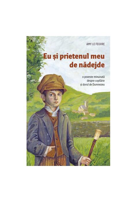 Copertă produs Eu și prietenul meu de nădejde