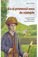 Imagine produs Eu și prietenul meu de nădejde