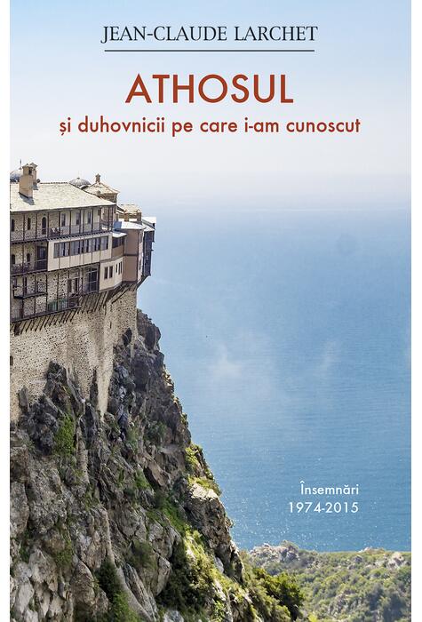 Copertă produs Athosul și duhovnicii pe care i-am cunoscut