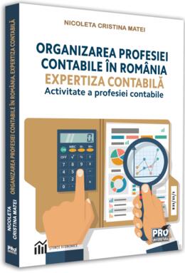 Copertă produs Organizarea profesiei contabile &icirc;n Rom&acirc;nia