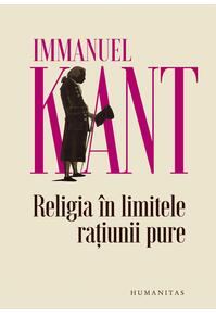 Copertă produs Religia în limitele rațiunii pure