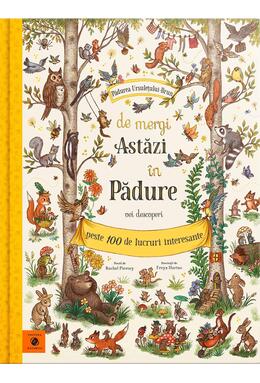 Copertă produs De mergi astăzi în pădure