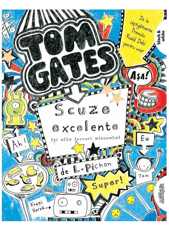 Copertă produs Scuze excelente [și alte lucruri minunate]. Tom Gates (Vol. 2) - gallery big 1
