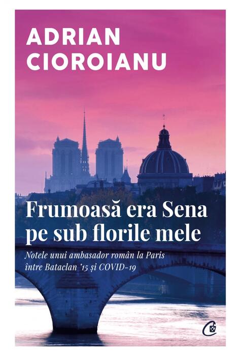 Copertă produs Frumoasă era Sena pe sub florile mele