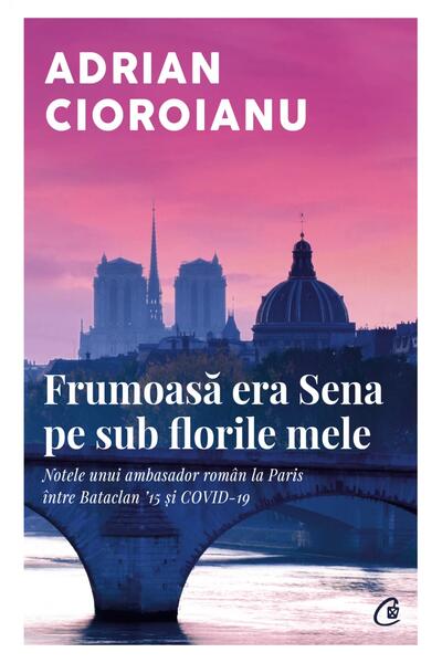 Frumoasă era Sena pe sub florile mele