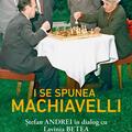 Copertă produs I se spunea Machiavelli - gallery small 