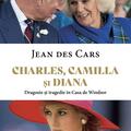 Copertă produs Charles, Camilla și Diana - gallery small 