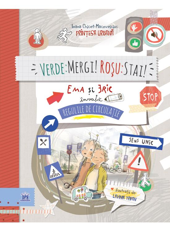 Copertă produs Verde: mergi! Roșu: stai! Ema și Eric &icirc;nvață regulile de circulație - gallery big 1