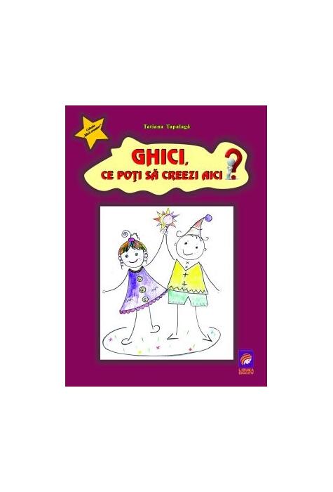 Copertă produs Ghici, ce poți să creezi aici?