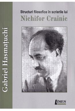 Copertă produs Structuri filosofice &icirc;n scrierile lui Nichifor Crainic
