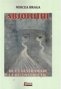 Copertă produs Absolutul. De la destrămare la reconstrucție