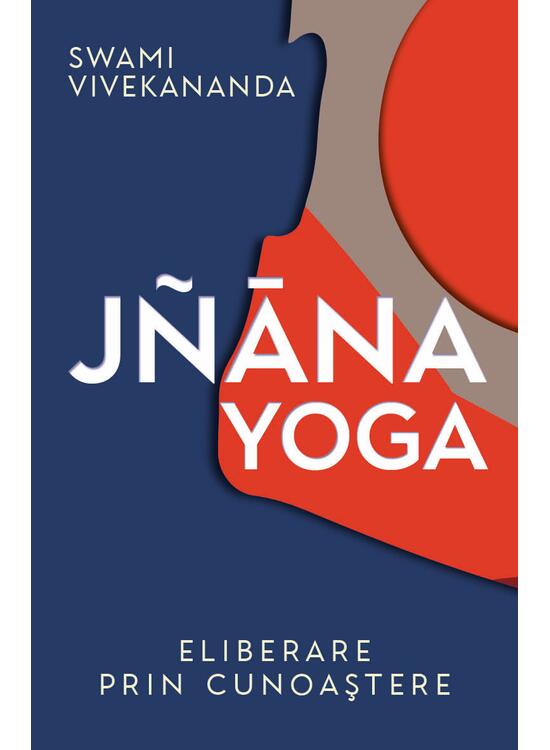 Copertă produs J&ntilde;āna yoga. Eliberare prin cunoaştere - gallery big 1