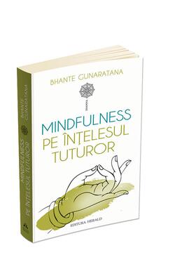 Copertă produs Mindfulness pe &icirc;nţelesul tuturor