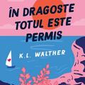 Copertă produs &Icirc;n dragoste totul este permis - gallery small 