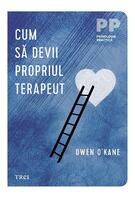 Cum să devii propriul terapeut