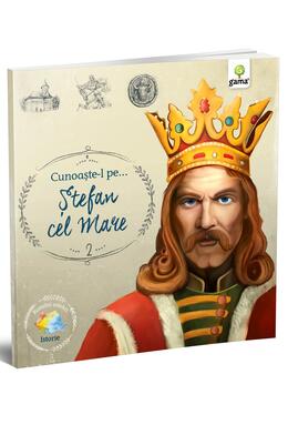 Copertă produs Cunoaște-l pe Ștefan cel Mare (Vol. 2)