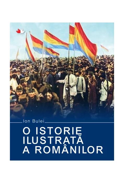 Copertă produs O istorie ilustrată a rom&acirc;nilor
