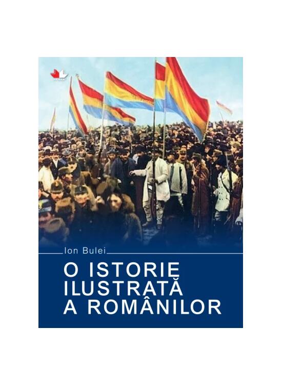Copertă produs O istorie ilustrată a rom&acirc;nilor - gallery big 1