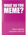 Copertă produs What Do You Meme? Fresh Memes Expansion Pack # 2 - thumb 3