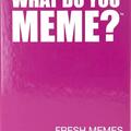 Copertă produs What Do You Meme? Fresh Memes Expansion Pack # 2 - gallery small 
